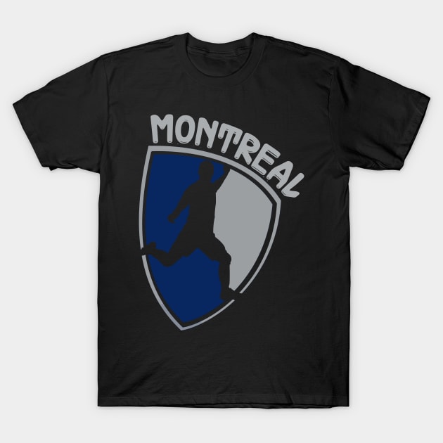 Montreal Soccer T-Shirt by JayD World